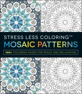 Stress Less Coloring - Mosaic Patterns